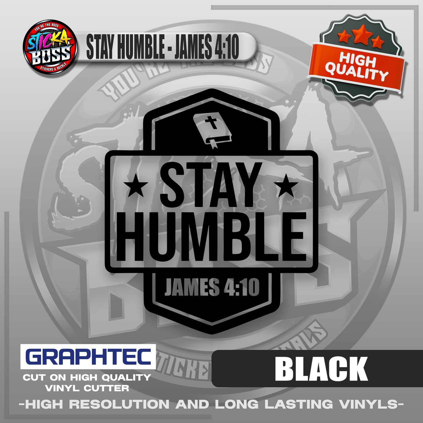 STAY HUMBLE - JAMES 4:10 | VINYL WATERPROOF CUT-OUT STICKER DECALS【Stickaboss】