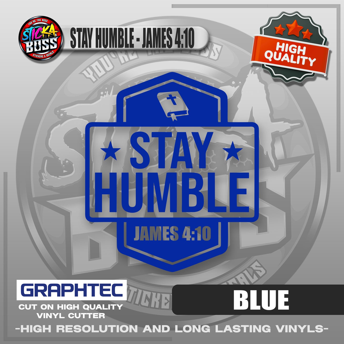 STAY HUMBLE - JAMES 4:10 | VINYL WATERPROOF CUT-OUT STICKER DECALS【Stickaboss】