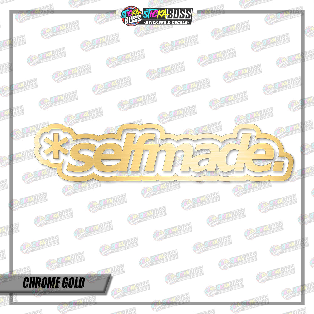 SELFMADE (VINYL CUT-OUT STICKER DECALS )【Stickaboss】
