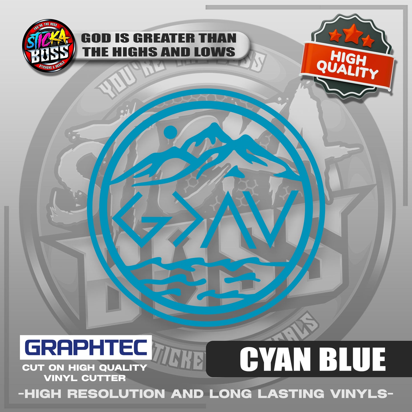 GOD IS GREATER THAN THE HIGHS AND LOWS | VINYL WATERPROOF CUT-OUT STICKER DECALS【Stickaboss】