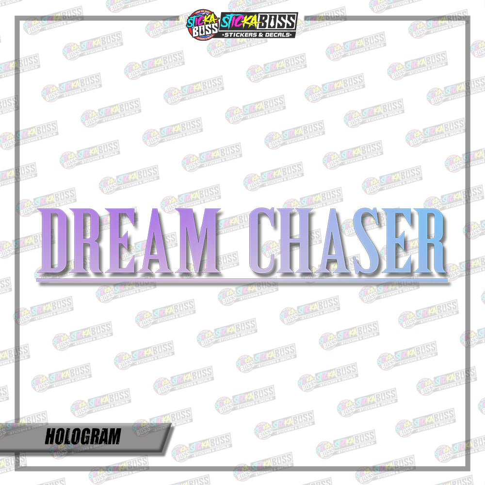 DREAM CHASER ( VINYL CUT-OUT STICKER DECALS )【Stickaboss】