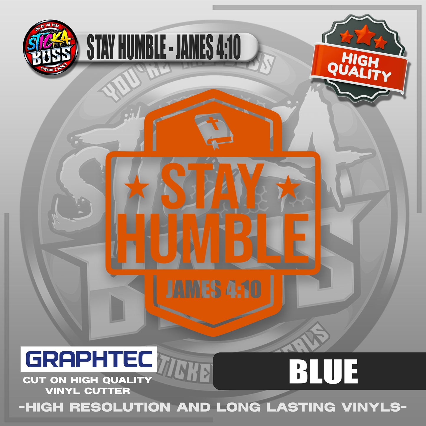 STAY HUMBLE - JAMES 4:10 | VINYL WATERPROOF CUT-OUT STICKER DECALS【Stickaboss】