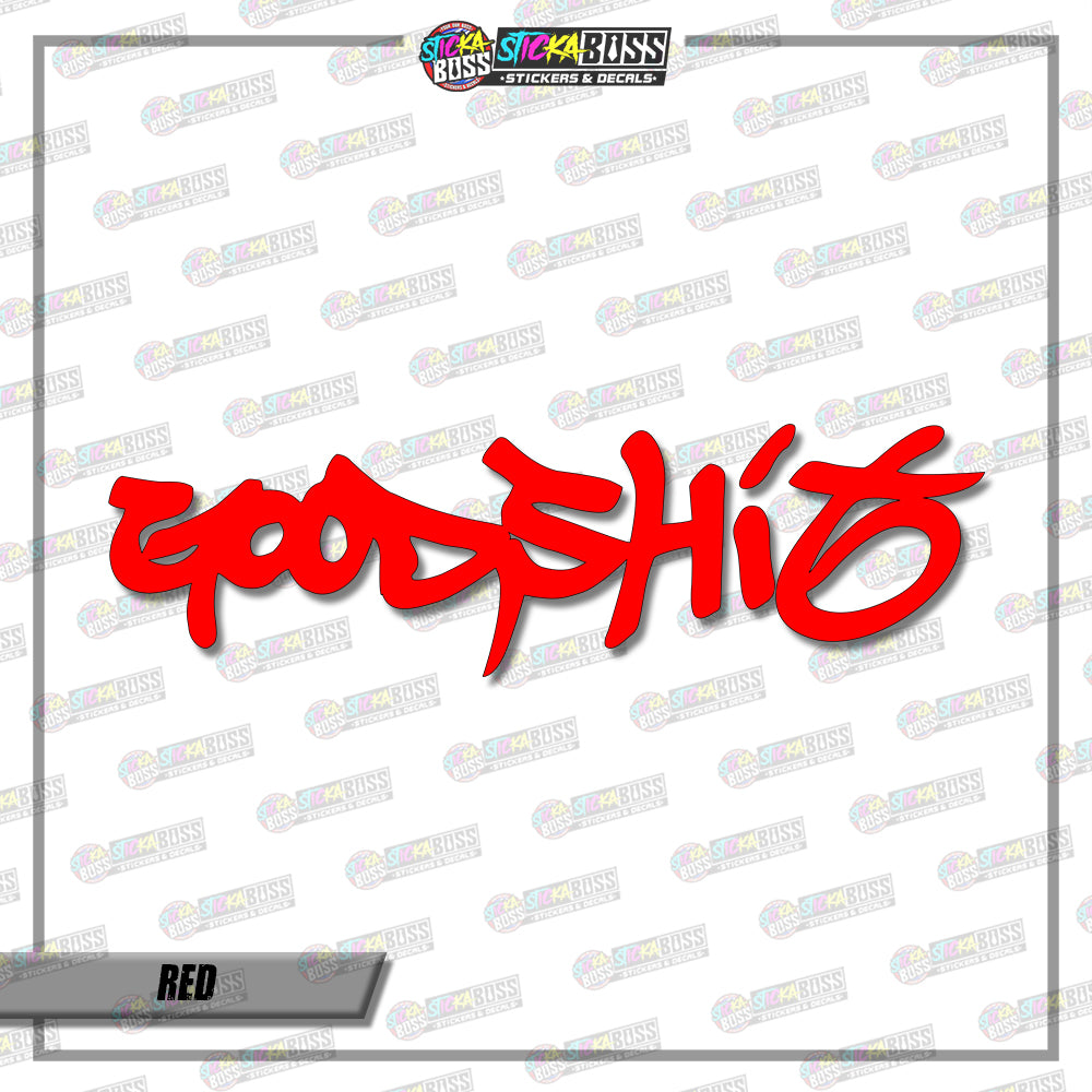 GOODSHIT ( VINYL CUT-OUT STICKER DECALS )【Stickaboss】