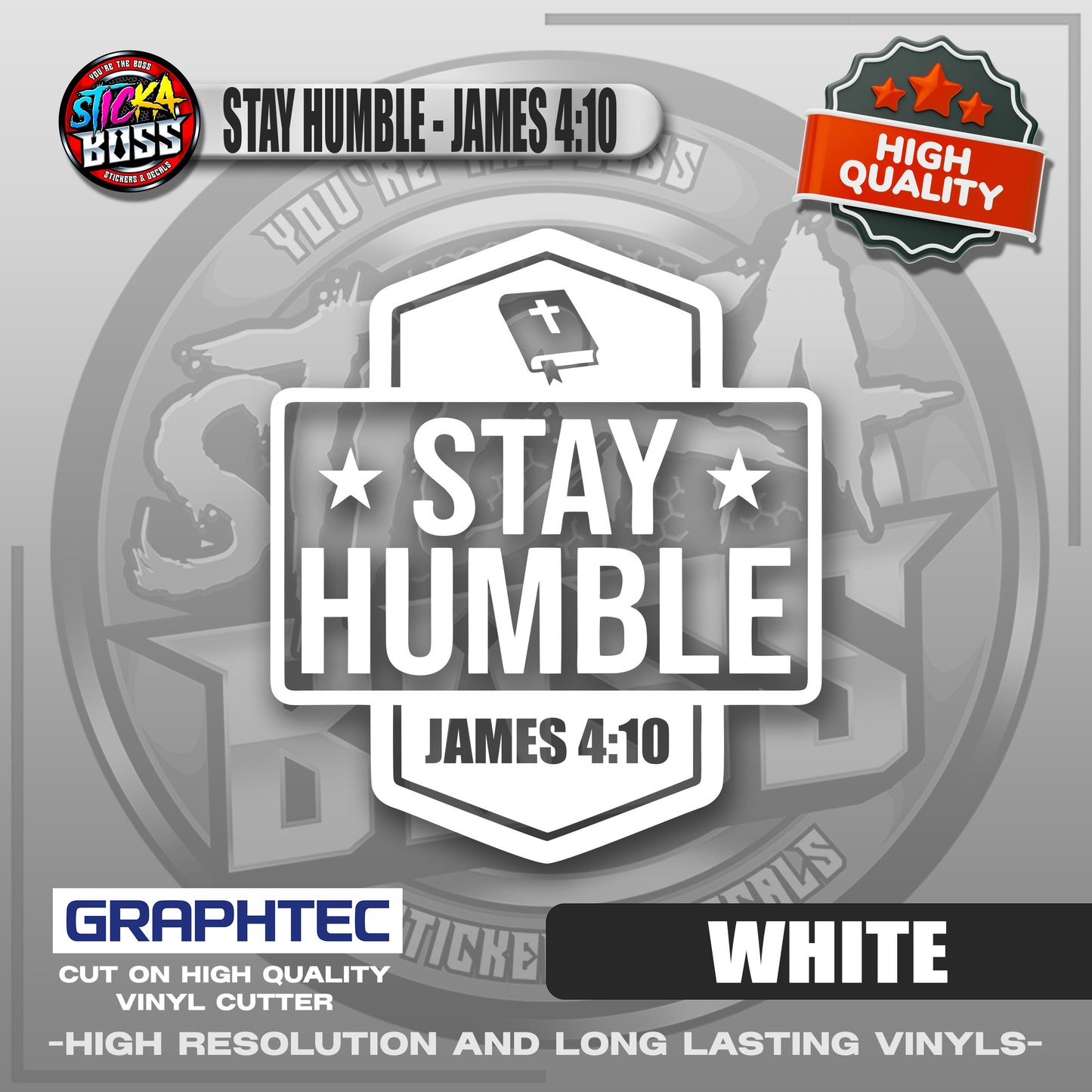 STAY HUMBLE - JAMES 4:10 | VINYL WATERPROOF CUT-OUT STICKER DECALS【Stickaboss】