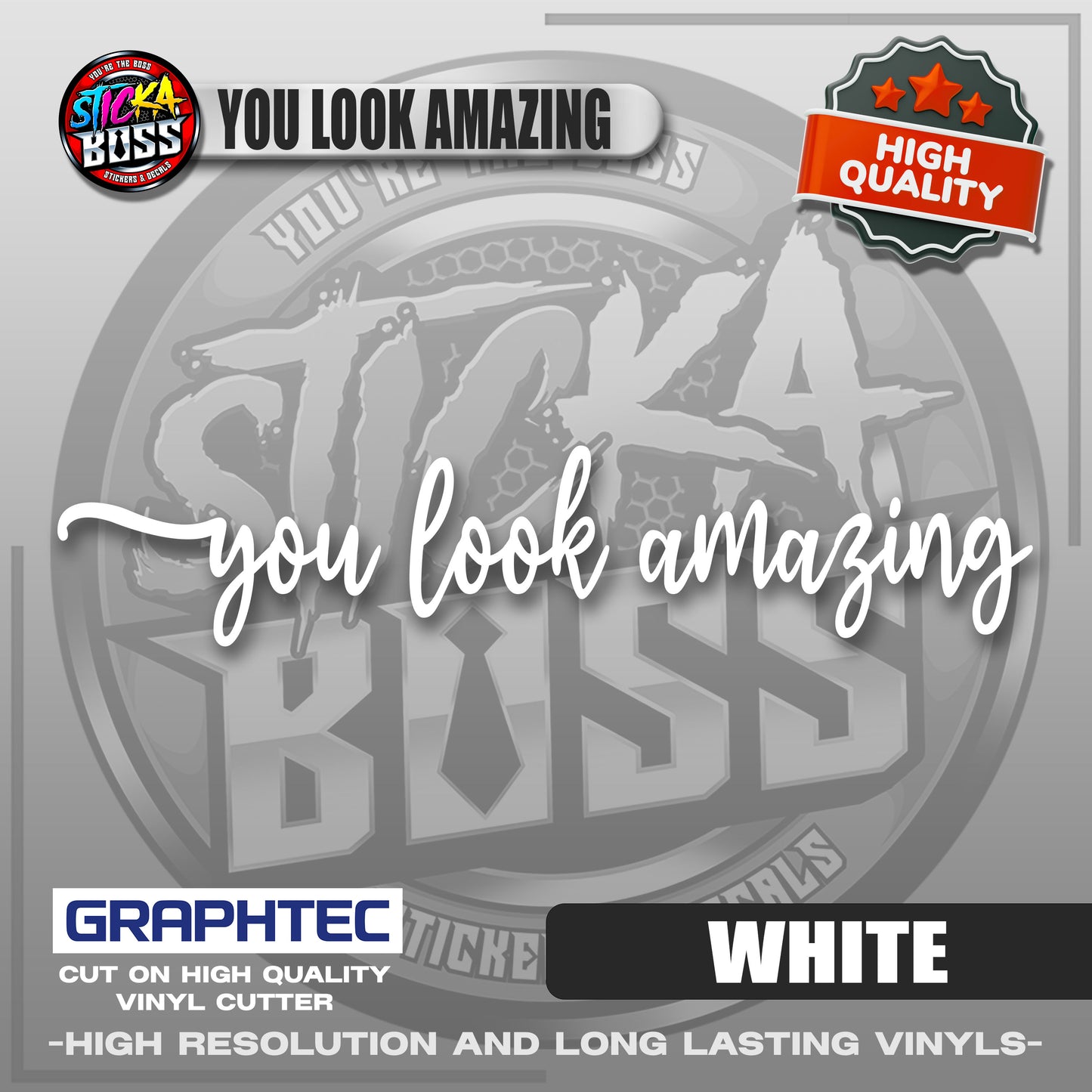 YOU LOOK AMAZING | VINYL WATERPROOF CUT-OUT STICKER DECALS【Stickaboss】