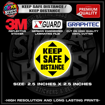 KEEP SAFE DISTANCE / KEEP DISTANCE | 3M REFLECTIVE STICKER 【PREMIUM QUALITY】