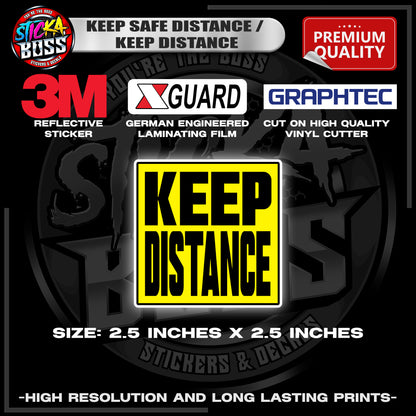 KEEP SAFE DISTANCE / KEEP DISTANCE | 3M REFLECTIVE STICKER 【PREMIUM QUALITY】
