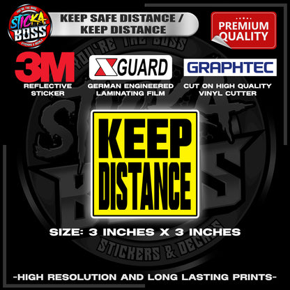 KEEP SAFE DISTANCE / KEEP DISTANCE | 3M REFLECTIVE STICKER 【PREMIUM QUALITY】