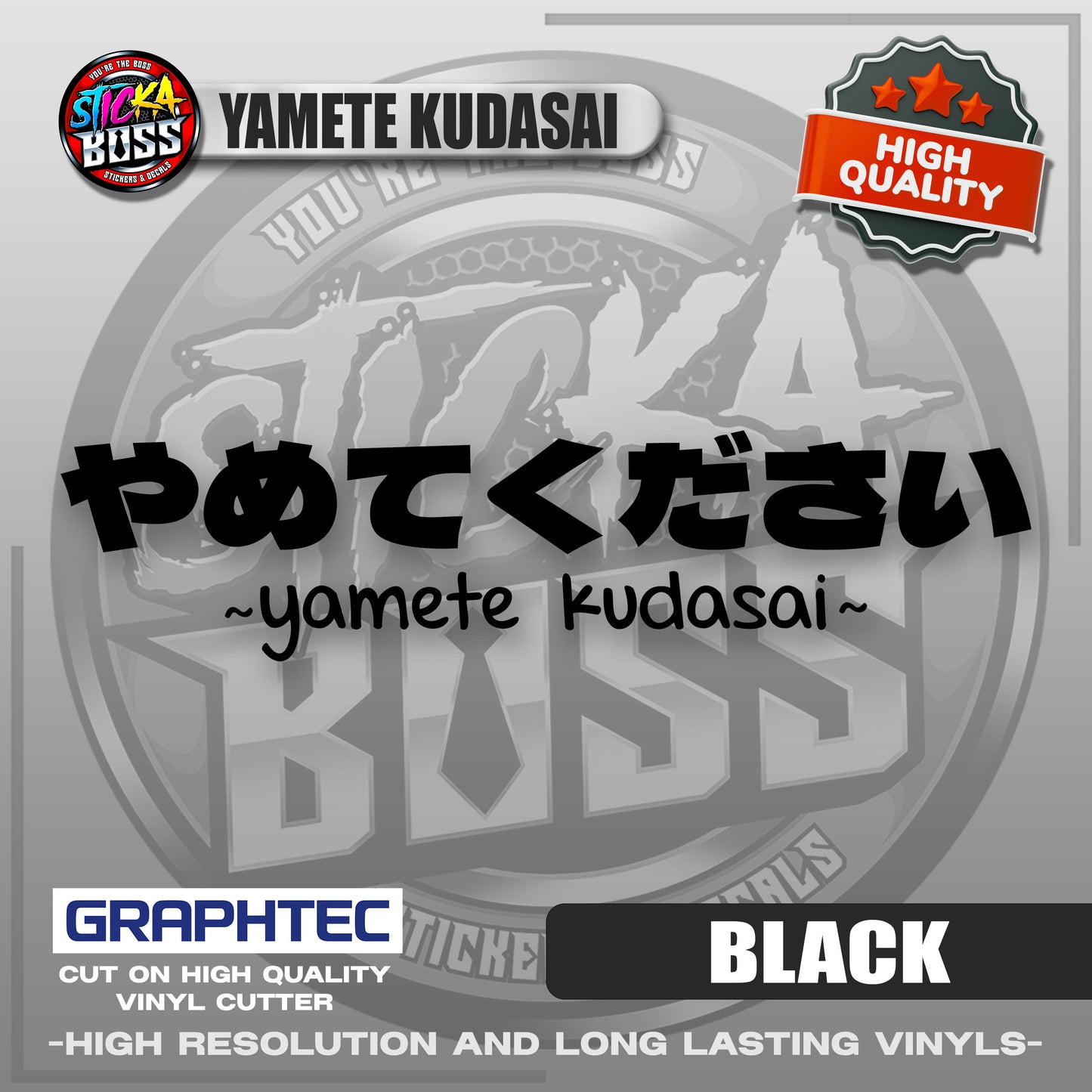 YAMETE KUDASAI | VINYL WATERPROOF CUT-OUT STICKER DECALS【Stickaboss】