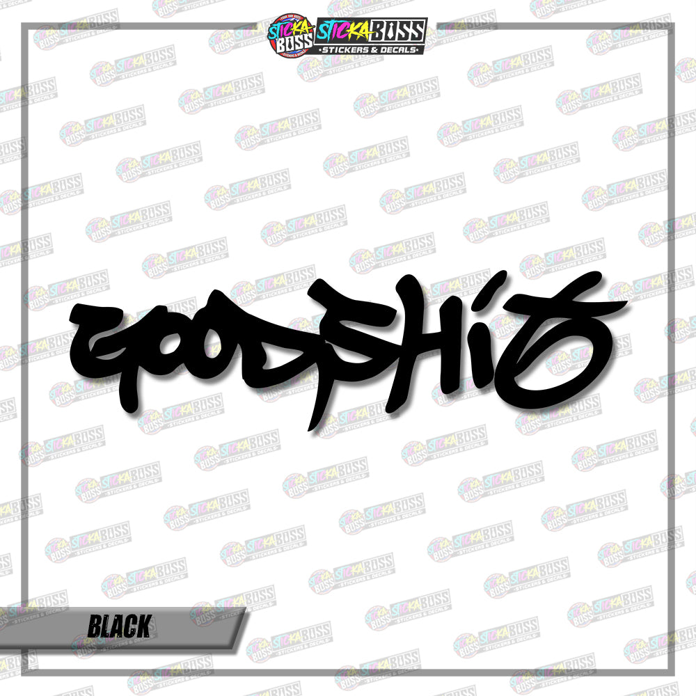 GOODSHIT  ( VINYL CUT-OUT STICKER DECALS )【Stickaboss】