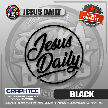 JESUS DAILY | VINYL WATERPROOF CUT-OUT STICKER DECALS【Stickaboss】
