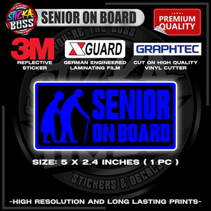 SENIOR ON BOARD | 3M REFLECTIVE STICKER | PREMIUM LAMINATED【PREMIUM QUALITY】