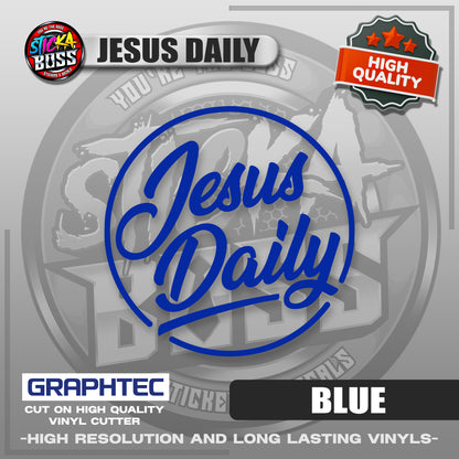 JESUS DAILY | VINYL WATERPROOF CUT-OUT STICKER DECALS【Stickaboss】