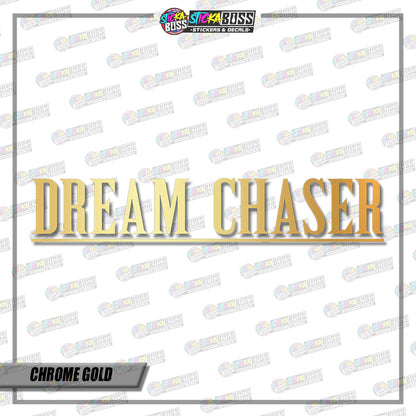 DREAM CHASER ( VINYL CUT-OUT STICKER DECALS )【Stickaboss】