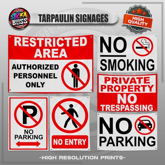 TARPAULIN SIGNAGES | NO PARKING, NO ENTRY, ETC. |  TARPAULIN HIGH RESOLUTION UV PRINT【STICKABOSS】