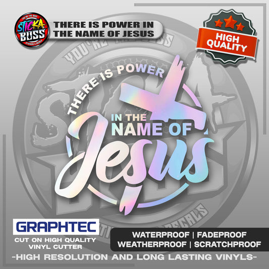 THERE IS POWER IN THE NAME OF JESUS | VINYL WATERPROOF CUT-OUT STICKER DECALS【Stickaboss】
