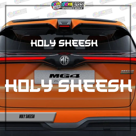 HOLY SHEESH (VINYL CUT-OUT STICKER DECALS )【Stickaboss】