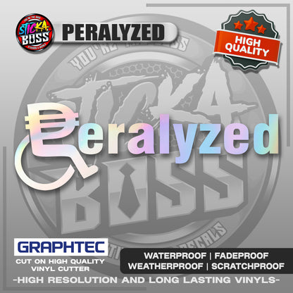 PERALYZED | VINYL WATERPROOF CUT-OUT STICKER DECALS【Stickaboss】