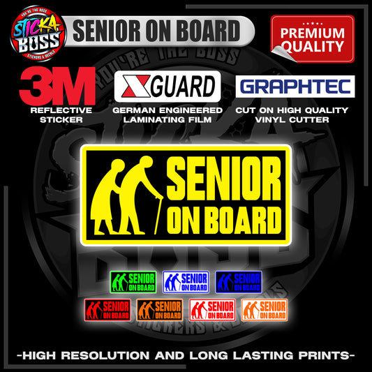 SENIOR ON BOARD | 3M REFLECTIVE STICKER | PREMIUM LAMINATED【PREMIUM QUALITY】