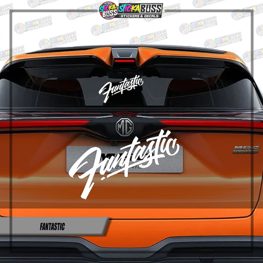 FANTASTIC ( VINYL CUT-OUT STICKER DECALS )【Stickaboss】