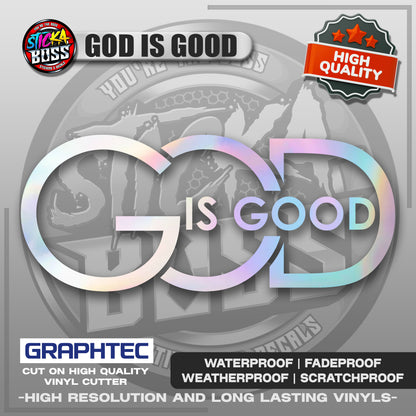 GOD IS GOOD | VINYL WATERPROOF CUT-OUT STICKER DECALS【Stickaboss】