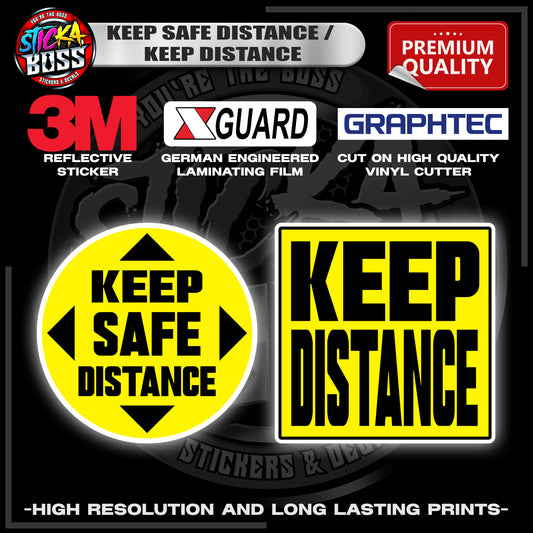 KEEP SAFE DISTANCE / KEEP DISTANCE | 3M REFLECTIVE STICKER 【PREMIUM QUALITY】
