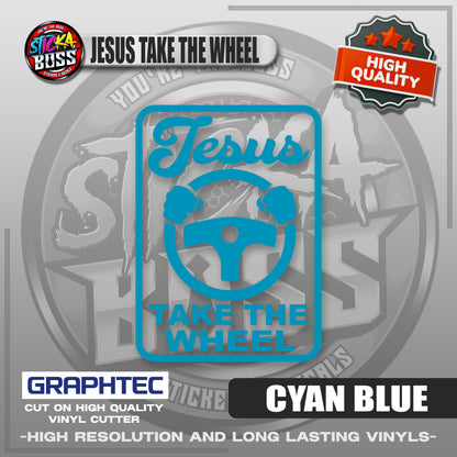 JESUS TAKE THE WHEEL | VINYL WATERPROOF CUT-OUT STICKER DECALS【Stickaboss】