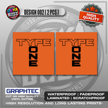 TYPE ONE STICKER | VINYL WATERPROOF STICKER | PREMIUM LAMINATED【PRINTED】