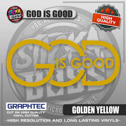 GOD IS GOOD | VINYL WATERPROOF CUT-OUT STICKER DECALS【Stickaboss】