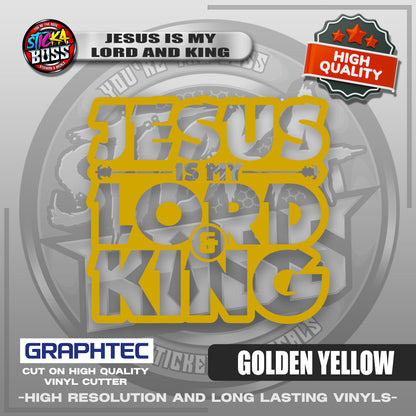 JESUS IS MY LORD AND KING | VINYL WATERPROOF CUT-OUT STICKER DECALS【Stickaboss】
