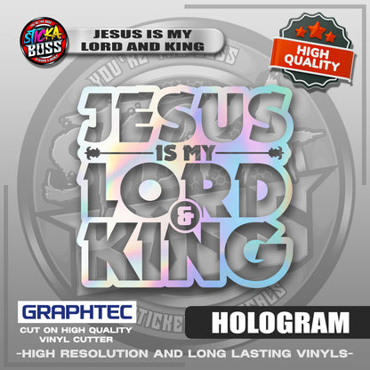 JESUS IS MY LORD AND KING | VINYL WATERPROOF CUT-OUT STICKER DECALS【Stickaboss】