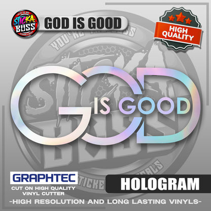 GOD IS GOOD | VINYL WATERPROOF CUT-OUT STICKER DECALS【Stickaboss】