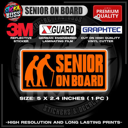 SENIOR ON BOARD | 3M REFLECTIVE STICKER | PREMIUM LAMINATED【PREMIUM QUALITY】