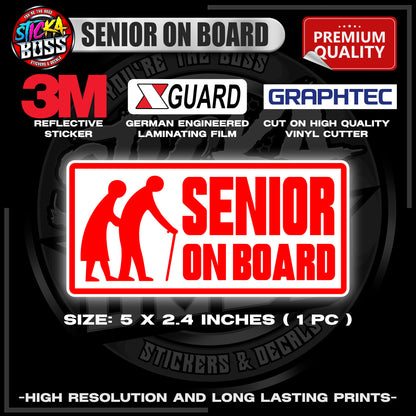 SENIOR ON BOARD | 3M REFLECTIVE STICKER | PREMIUM LAMINATED【PREMIUM QUALITY】