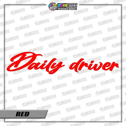 DAILY DRIVER ( VINYL CUT-OUT STICKER DECALS )【Stickaboss】