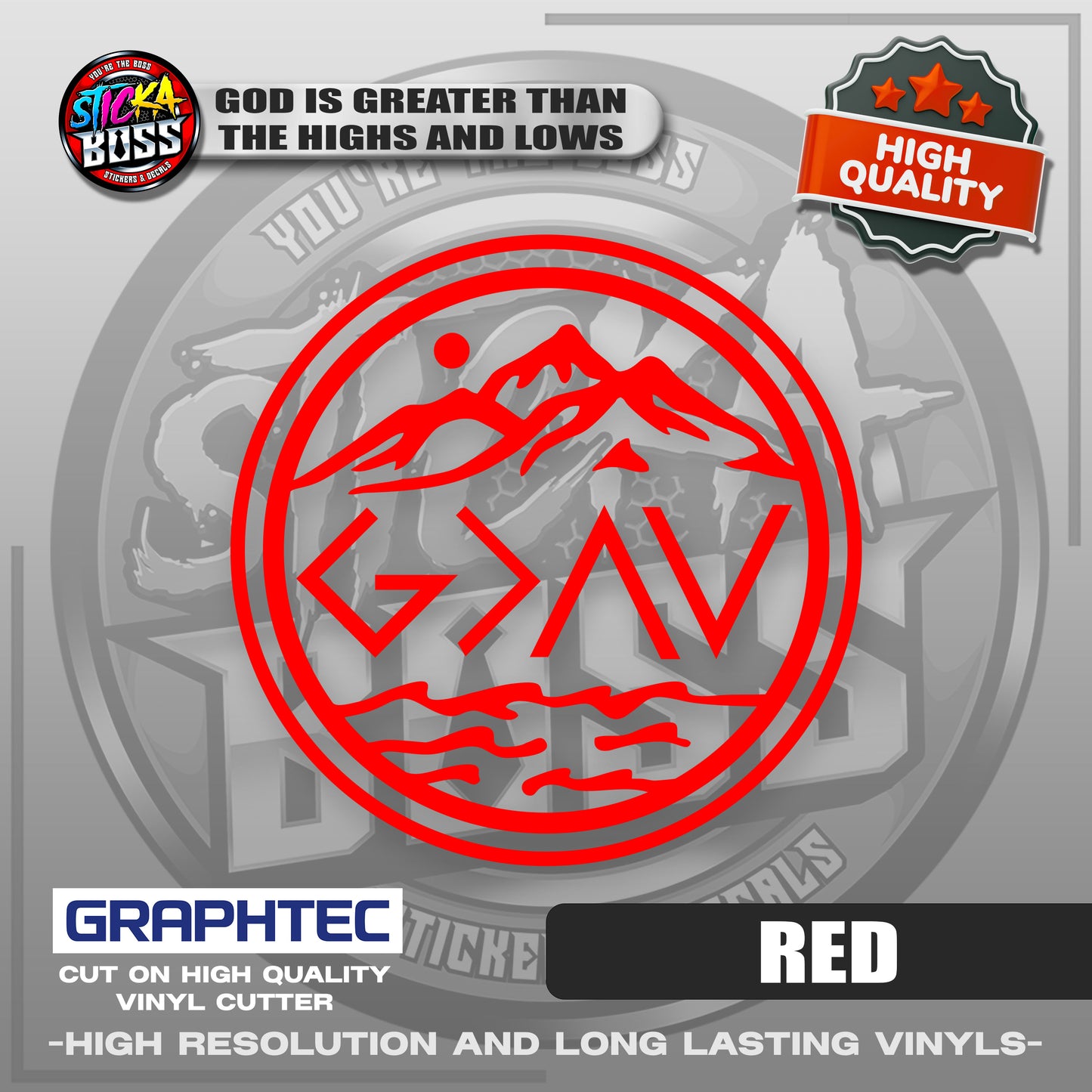 GOD IS GREATER THAN THE HIGHS AND LOWS | VINYL WATERPROOF CUT-OUT STICKER DECALS【Stickaboss】