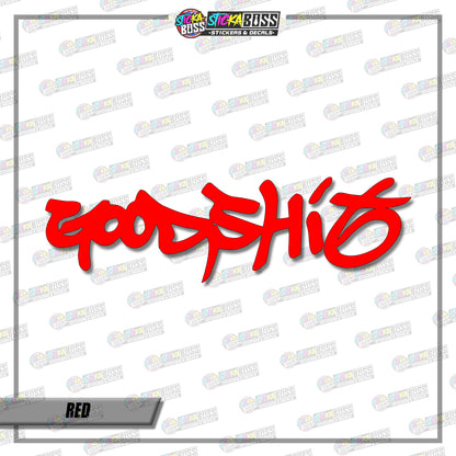 GOODSHIT  ( VINYL CUT-OUT STICKER DECALS )【Stickaboss】