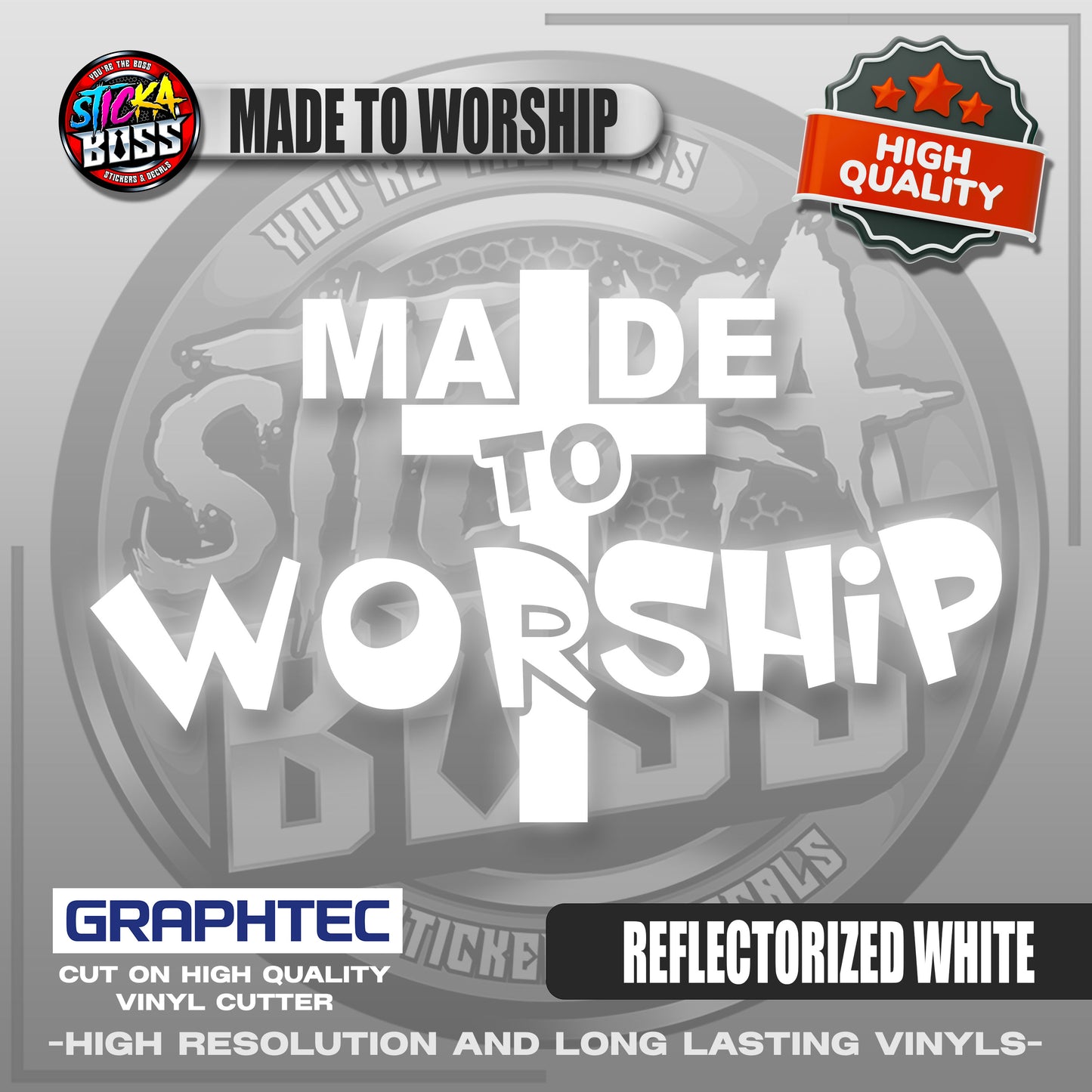 MADE TO WORSHIP | VINYL WATERPROOF CUT-OUT STICKER DECALS【Stickaboss】
