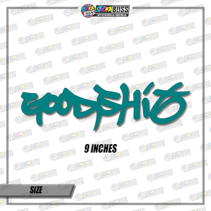 GOODSHIT  ( VINYL CUT-OUT STICKER DECALS )【Stickaboss】