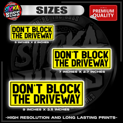 DON'T BLOCK THE DRIVEWAY 3M REFLECTIVE STICKER | PREMIUM LAMINATED【PREMIUM QUALITY】