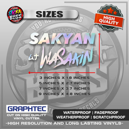 SAKYAN AT WASAKIN | VINYL WATERPROOF CUT-OUT STICKER DECALS【Stickaboss】