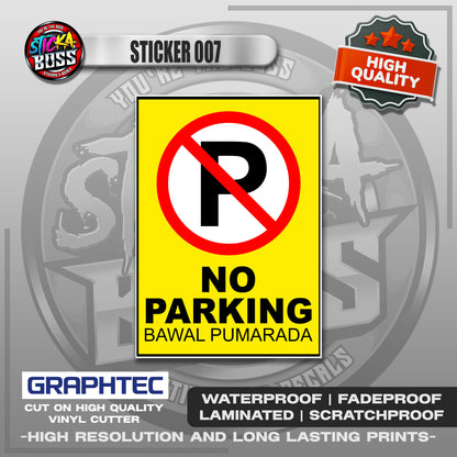 PARKING SIGNAGES | VINYL WATERPROOF STICKER | PREMIUM LAMINATED【PRINTED】
