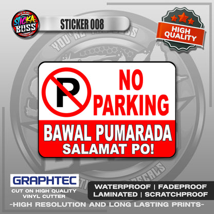 PARKING SIGNAGES | VINYL WATERPROOF STICKER | PREMIUM LAMINATED【PRINTED】