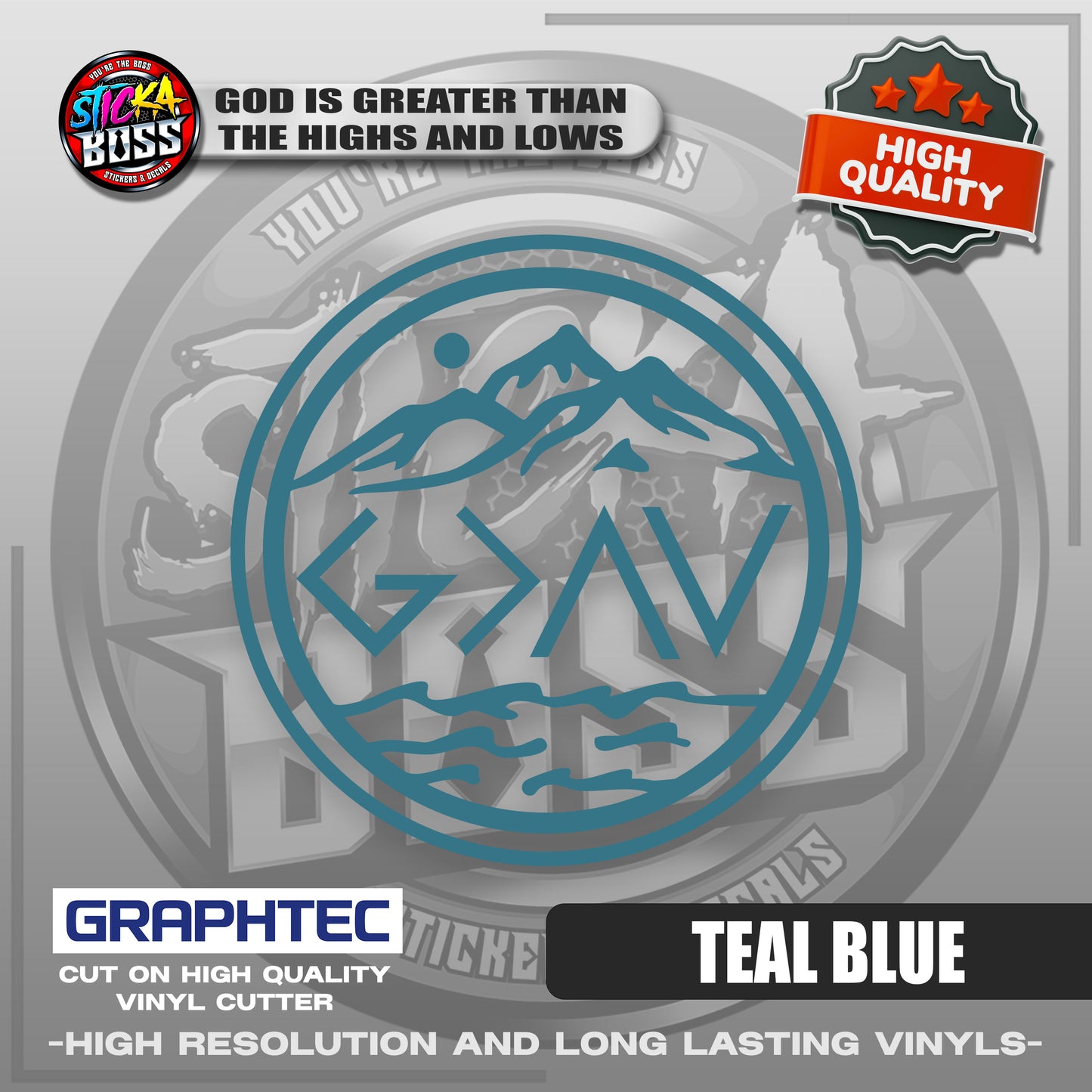 GOD IS GREATER THAN THE HIGHS AND LOWS | VINYL WATERPROOF CUT-OUT STICKER DECALS【Stickaboss】