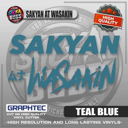 SAKYAN AT WASAKIN | VINYL WATERPROOF CUT-OUT STICKER DECALS【Stickaboss】