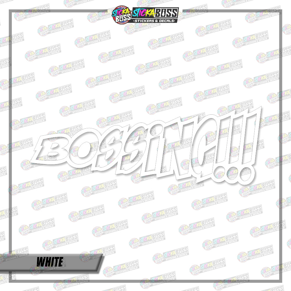 BOSSING!!!  (VINYL CUT-OUT STICKER DECALS )【Stickaboss】