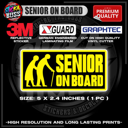 SENIOR ON BOARD | 3M REFLECTIVE STICKER | PREMIUM LAMINATED【PREMIUM QUALITY】