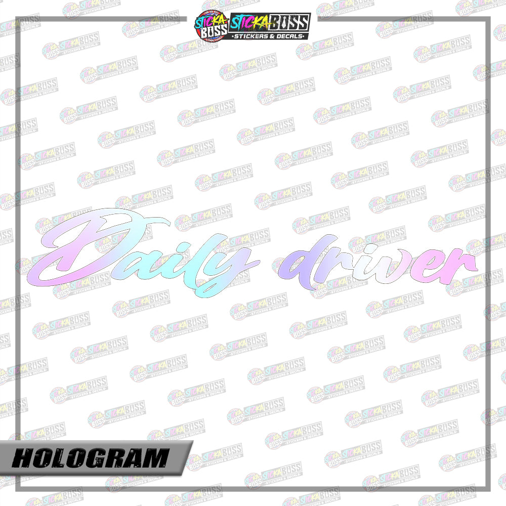 DAILY DRIVER ( VINYL CUT-OUT STICKER DECALS )【Stickaboss】
