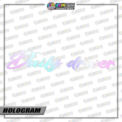 DAILY DRIVER ( VINYL CUT-OUT STICKER DECALS )【Stickaboss】